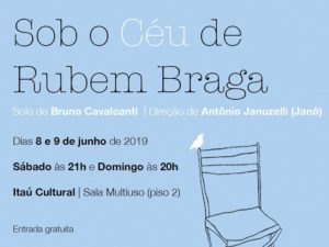 Cartaz - Espetáculo "Sob o céu de Rubem Braga"